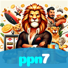ppn7：Encontre a sorte nas nossas roletas e ganhe prêmios incríveis!