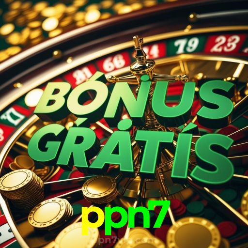 ppn7:Aposte no futebol e jogue os melhores jogos de cassino com grandes prêmios!